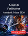 Guide de l'utilisateur Autodesk Maya 2026: Votre processus de modélisation et d'animation 3D by Solene Thorn