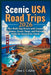 Scenic USA Road Trips 2026: Plan Multi-Day Drives with Coastal Highways, Scenic Stops, and National Parks for Stress-Free Travel by Theo J. Colden
