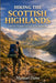 Hiking the Scottish Highlands: Familiar, Trusted, and Easy-to-Understand by Manuel Dane