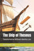 The Ship of Theseus: Transformation Without Identity Loss by Giacomo Ciani