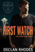 First Watch: MM Romantic Suspense by Declan Rhodes