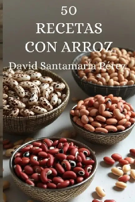 50 recetas con legumbres: Legumbres más allá del potaje by David Santamaria Pérez