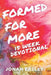 Formed For More - 15 Week Devotional by Jonah C. Easley