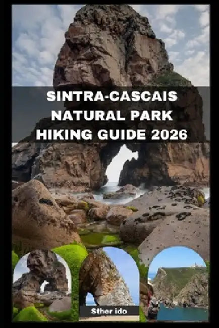 Sintra-Cascais Natural Park Hiking 2026 by Sther Ido
