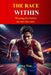 The Race Within: Winning the battles no one else sees. by Cong Phan