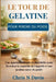 Le Tour de Gélatine Pour Perdre Du Poids: Une approche simple et abordable pour favoriser le contrôle de l'appétit et une gestion saine du poids by Chris N. Davis