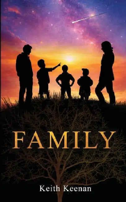 Family: Second Edition by Keith Keenan