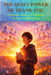 The Quiet Power of Thank You: A Dramatic Journey of Gratitude, Courage, and Becoming by Cong Phan