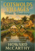 Cotswolds Villages Worth Wandering: Explore the Most Characterful Villages of the Cotswolds at an Unhurried Pace by Howard McCarthy