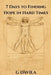 7 Days To Find Hope in Hard Times: A One Week Plan to Spark Hope, Courage, and Clarity by G. Davila