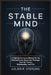 The Stable Mind: A High-Performance Manual for the Schizoaffective Spectrum: Strategic Tools for Career, Relationships, and Life by Julian R. Sterling