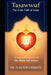 Tasawwuf: The Inner Path of Islam: Its Origins, Development, and The Major Sufi Orders by Naeem Chishti