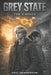 Grey State: The Choice by Eric Henderson