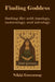 Finding Goddess: Seeking Her with typology, numerology, and astrology by Nikki Greenway