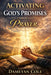 Activating God's Promises Through Prayer by Dameyan Cole
