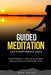 Guided Meditation for Overthinking Minds: Gentle Practices to Calm Racing Thoughts, Reduce Anxiety, and Find Mental Clarity by Max Daily