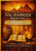 Die Komplette Nag Hammadi Bibliothek: Eine Definitive Geschichte der Gnostischen Schriften, der Verlorenen Evangelien und der Frühchristlichen Mystik by Aurelian K. Thesmar