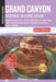 Grand Canyon Hiking Guide 2026: Explore Every Trail - From Day Hikes to Multi-Day Treks, Backpacking Routes & Hidden Views for Every Traveler by Dianne J. Lugo