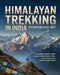 Himalayan Trekking in India Exploration 2026-2027: A Complete Traveler's Guide to Iconic Routes, Hidden Valleys, Adventure Planning, and Mountain Wisd by Jaxon Matt