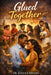 Glued Together by Julius Chinamo