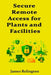 Secure Remote Access for Plants and Facilities: Jump Servers and Least Privilege by James Relington