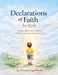 Declarations of Faith for Kids by Natasja Engelbrecht
