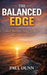 The Balanced Edge: Beat Burnout, Build Wealth and Thrive at Home by Paul Dunn