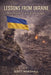 Lessons from Ukraine: How Modern War Is Really Fought by Scott Marshall