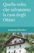 Quella volta che salvammo la casa degli Oblati by Luca Martino, Arianna Martino