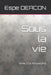 Sous la vie: Da Amaaazahla by Espe Deacon