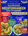 Le Guide Ultime Du Régime Méditerranéen Pour Les Seniors de Plus de 60 ANS by Ella S. Rich