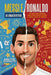 Messi E Ronaldo: AS LENDAS DO FUTEBOL: Um guia para crianças sobre como chutar, sonhar e vencer como os maiores. by Malthe Schultz