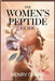The Women's Peptide Guide: Understanding Peptides for Youthful Skin, Healthy Aging, Hormone Balance, and Modern Women's Wellness by Henry Grene