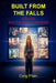 Built from the Falls: A Journey from Self-Doubt to Self-Belief by Cong Phan