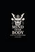 mind over body: le récit d'un guerrier pacifique: un chemin de résilience, de discipline et de renaissance by Simon Fortin