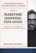 Maritime Shipping Explained: Processes, Documents, Risks and Responsibilities in International Sea Transport by Sebastien Letihon