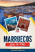 Guía de Viaje Marruecos 2026: Descubre joyas ocultas, monumentos históricos, consejos de viaje y experiencias vacacionales inolvidables by Alexander Morgan