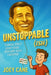 Unstoppable(ish): Turning Tony's Giant Steps into Joey-Sized Laughter by Joey Cane