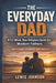 The Everyday Dad: A 52- Week, Non-Religious Guide for Modern Fathers by Lewis Johnson