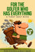For the Golfer Who Has Everything Volume 2: A Funny Golf Book by Bruce Miller, Team Golfwell