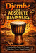 Djembe for Absolute Beginners: Step-by-Step Guide for People Who Have Never Played Drums by Alexander Rhea