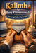 Kalimba for Busy Professionals: Quick, Step-by-Step Lessons to Play Songs Fast by Alexander Rhea