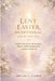 Lent Easter Devotional for Women 2026: A Daily Faith Guide with Scripture, Prayers, Reflection Questions, and Spiritual Growth by Abigail S. Clarke