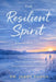 The Resilient Spirit: Lessons from a Life Lived Across Continents by Jerry Yonga