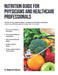 Nutrition Guide for Physicians and Healthcare Profession: The Definitive Evidence-Based Textbook of Metabolic Medicine, Clinical Nutrition, and Precis by Eleanor M. Richards