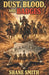 Dust, Blood, and Badges by Shane Smith