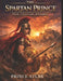 The Spartan Prince: The Legend Begins by David Robinson