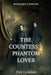 The Countess's Phantom Lover: An Atmospheric Gothic Mystery of Truth and Desire by Eva Lyndale
