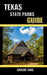 Texas State Parks Guide by Carlos Carl