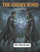 The Enemy Bond: Volume One by Nv Blackveil